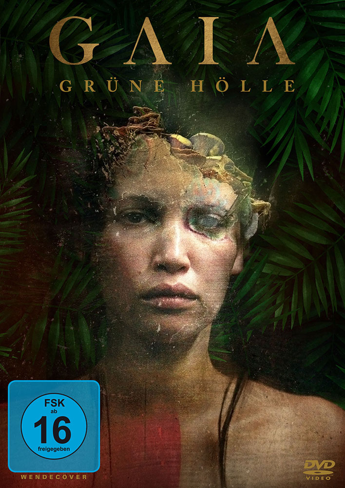 GAIA - GRÜNE HÖLLE