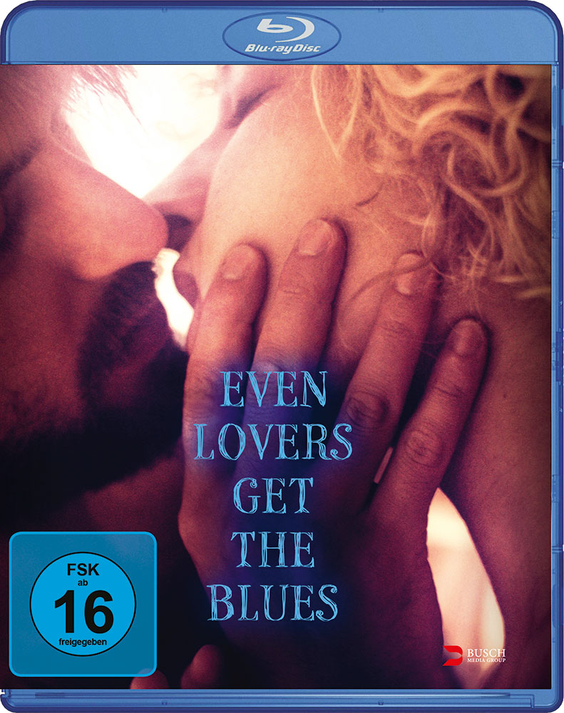 EVEN LOVERS GET THE BLUES (Blu-Ray)