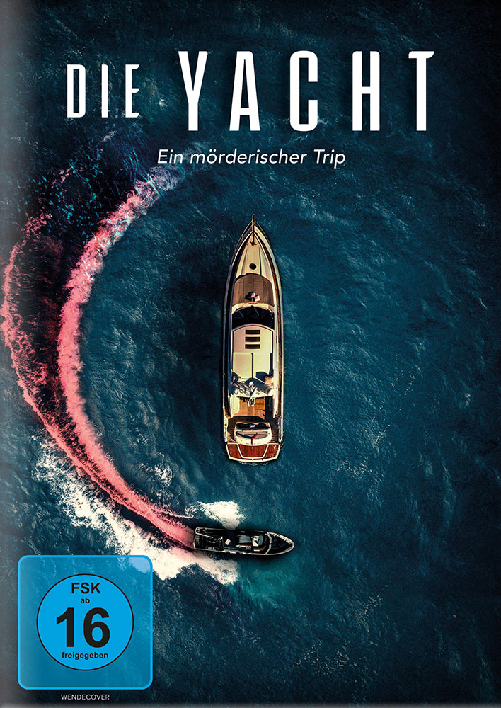 YACHT, DIE - EIN MÖRDERISCHER TRIP