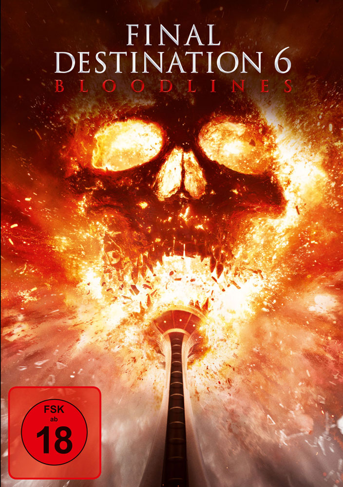FINAL DESTINATION 6: BLOODLINES