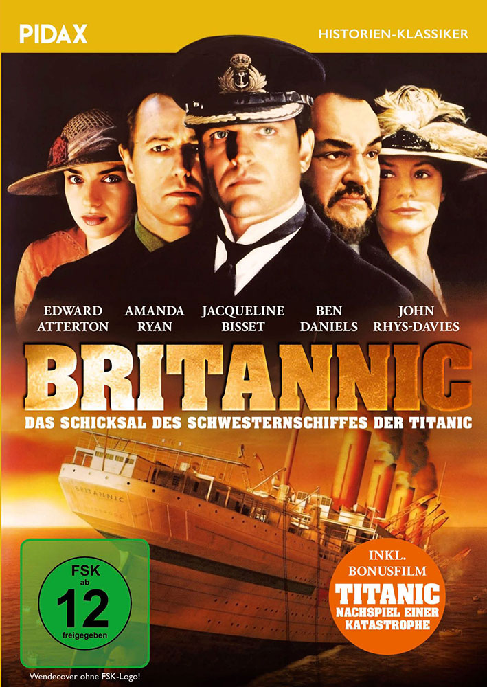 BRITANNIC - DAS SCHICKSAL DES SCHWESTERNSCHIFFES DER TITANIC