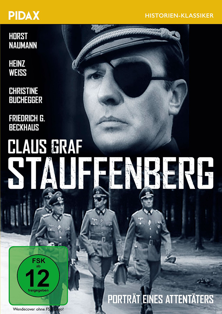 CLAUS GRAF STAUFFENBERG - PORTRÄT EINES ATTENTÄTER
