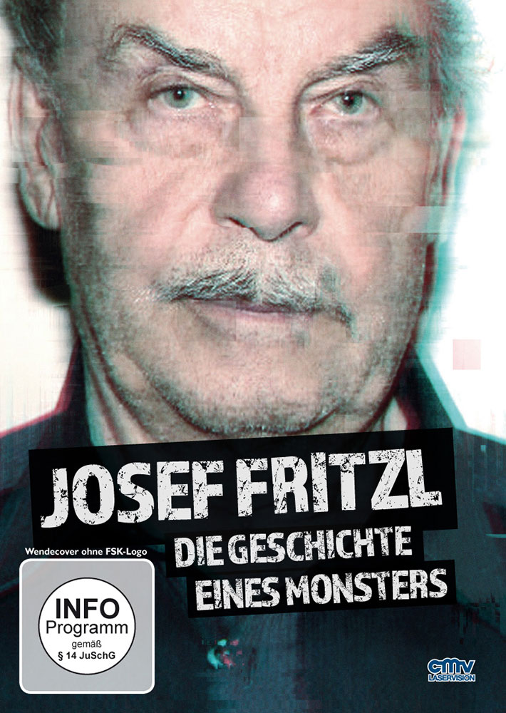 JOSEF FRITZL - DIE GESCHICHTE EINES MONSTERS