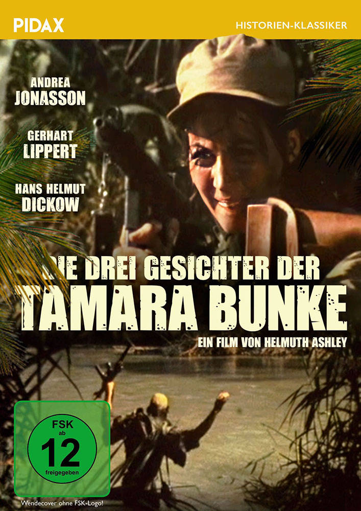DREI GESICHTER DER TAMARA BUNKE, DIE