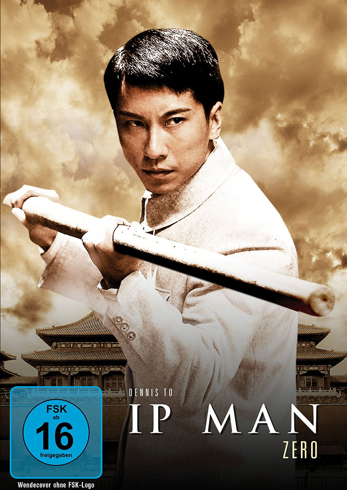 IP MAN ZERO (Neuauflage)