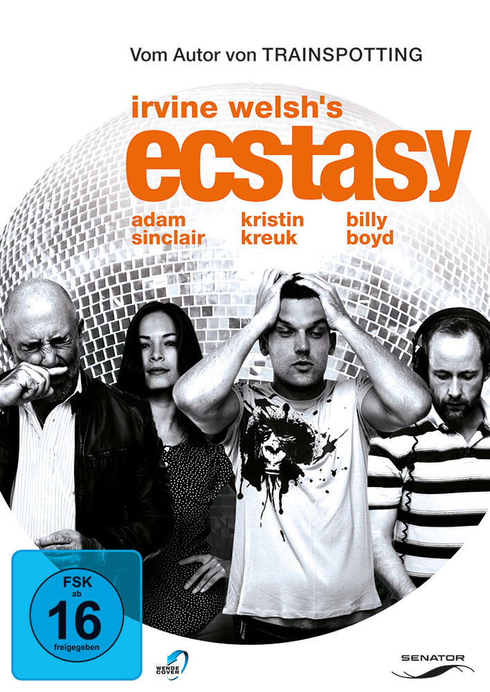 IRVINE WELSHS ECSTASY