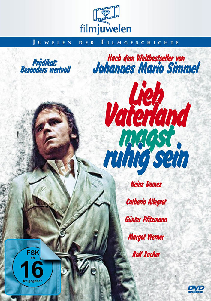 LIEB VATERLAND, MAGST RUHIG SEIN