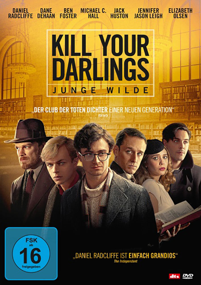 KILL YOUR DARLINGS - JUNGE WILDE