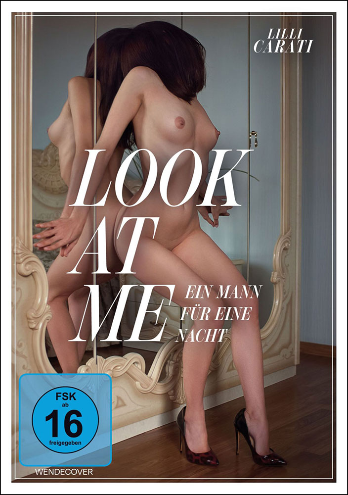 LOOK AT ME - EIN MANN FÜR EINE NACHT