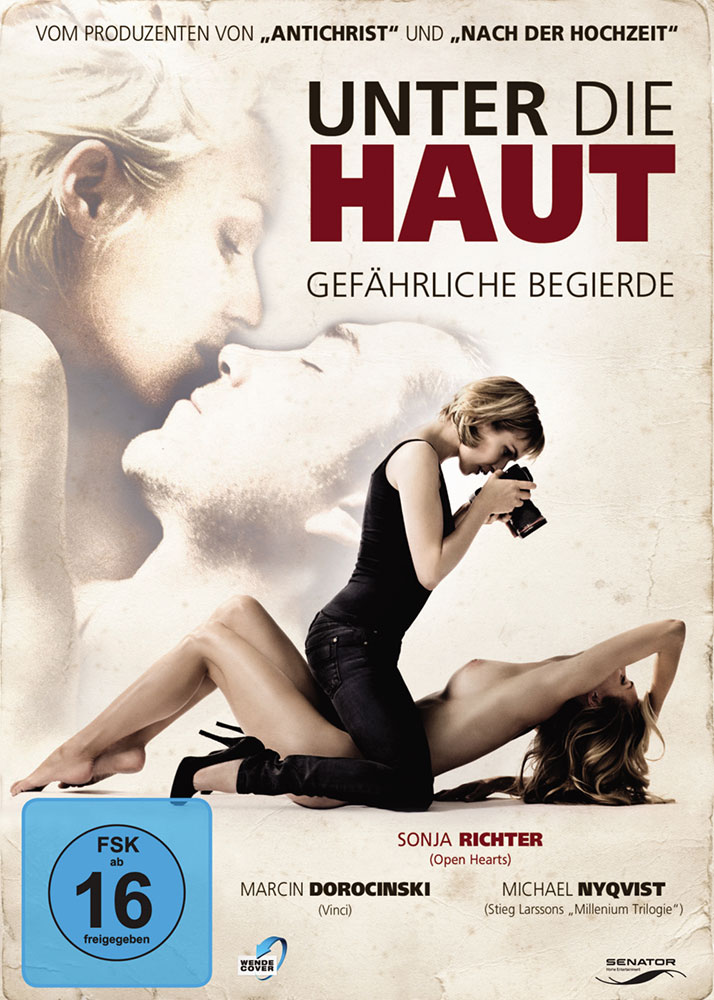 UNTER DIE HAUT