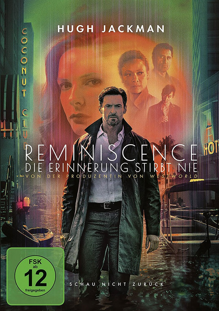 REMINISCENCE: DIE ERINNERUNG STIRBT NIE